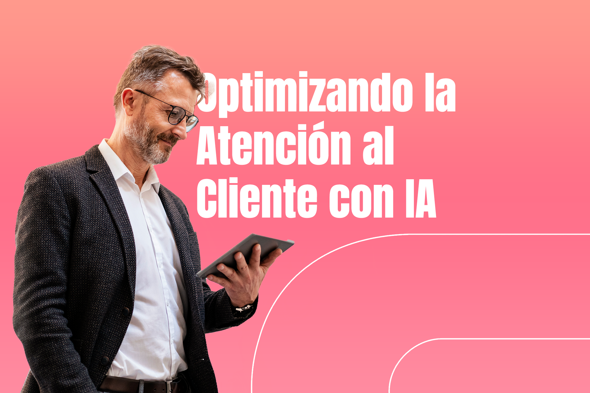 Optimizando la Atención al Cliente con IA